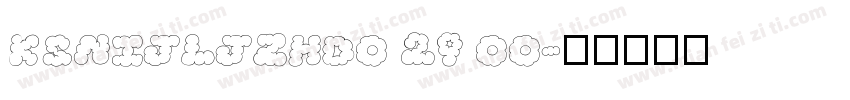 KSNIJLJZHD0 29 00字体转换